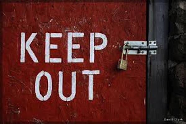 Keep out