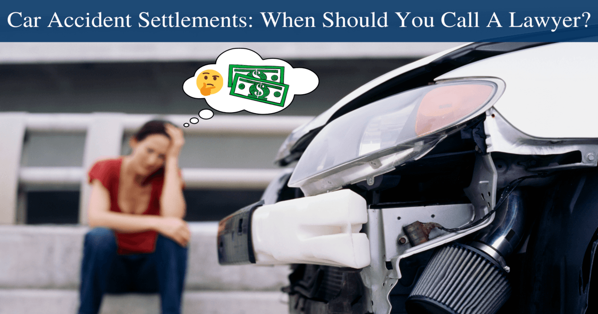 car accident settlements lawyer need