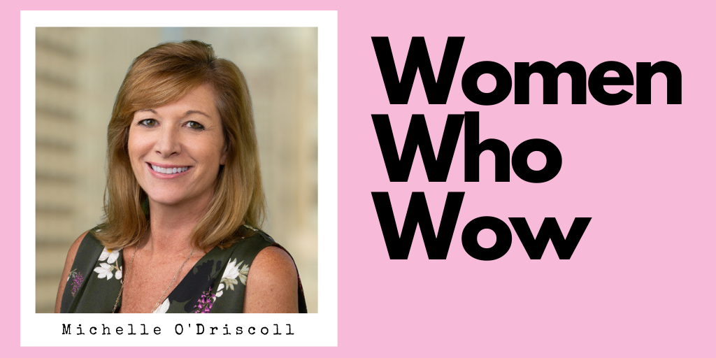 Women Who Wow Michelle O'Driscoll