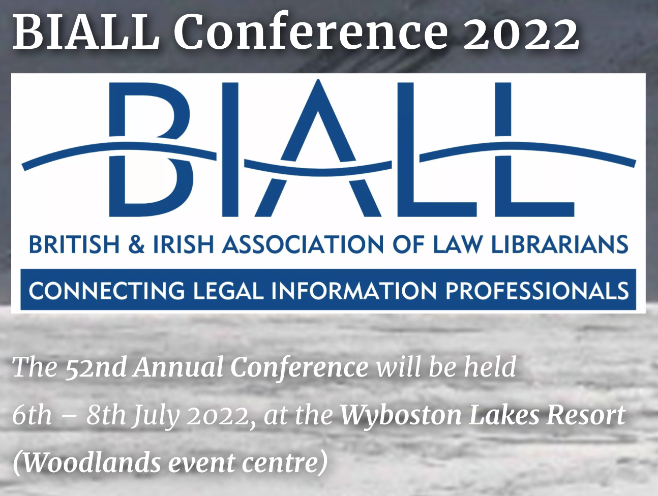 Exploring new horizons with #BIALL2022: How are law librarians leading the way?