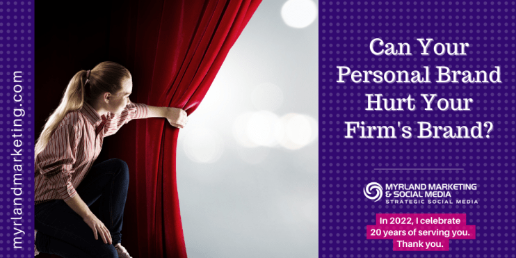 Can Your Personal Brand Hurt Your Firm's Brand?