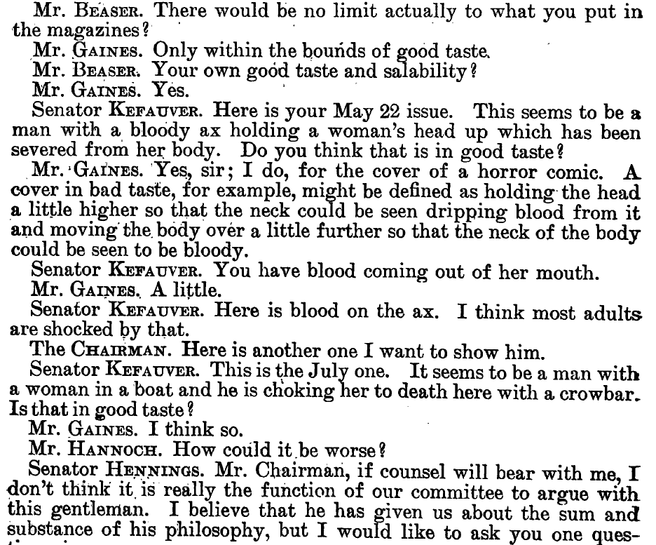 An excerpt from the hearing transcript in which subcommittee members heatedly discuss the propriety of comic book covers with publisher William Gaines.