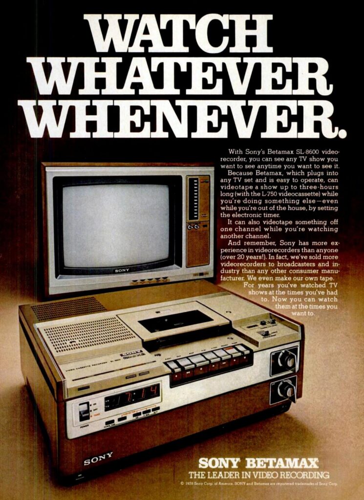 Vintage 1978 Sony Betamax print ad with the tagline Watch Whatever Whenever, advertising the SL-8600 video recorder as a time-shifting device, the type of neutral product marketing cited by MiniMax in its motion to dismiss as comparable to Hailuo AI's Hollywood studio in your pocket tagline.