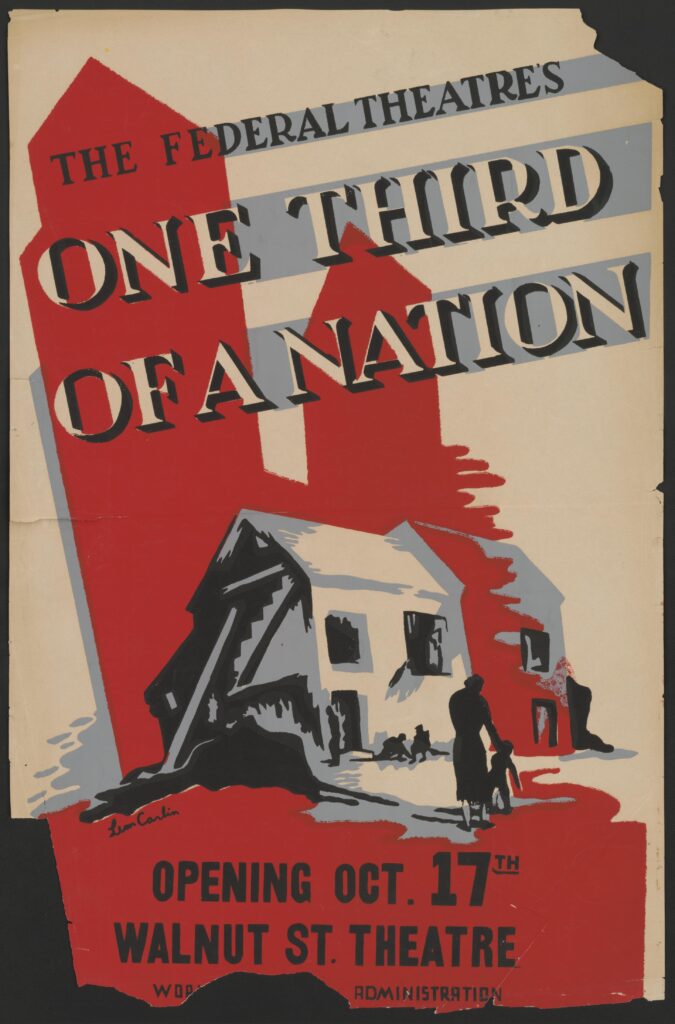 A colorful poster advertising the Federal Theatre Production of One Third of A Nation.